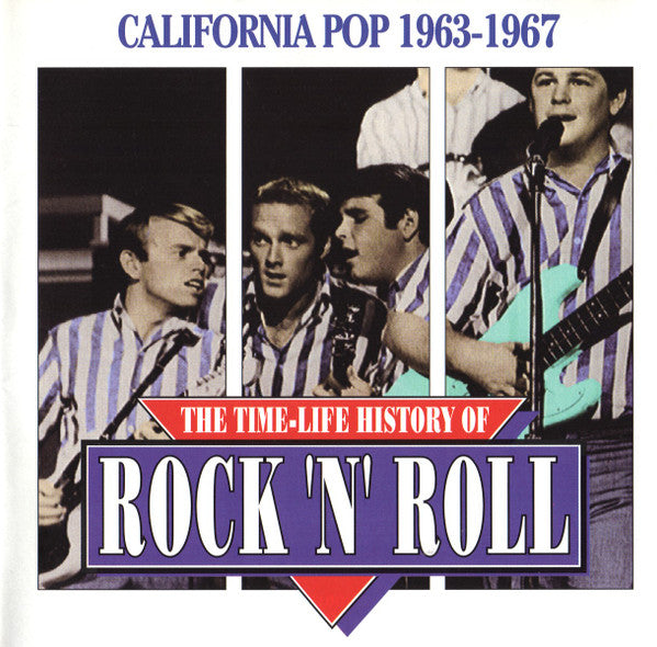 Various : The Time-Life History Of Rock 'N' Roll - California Pop 1963-1967 (CD, Comp)