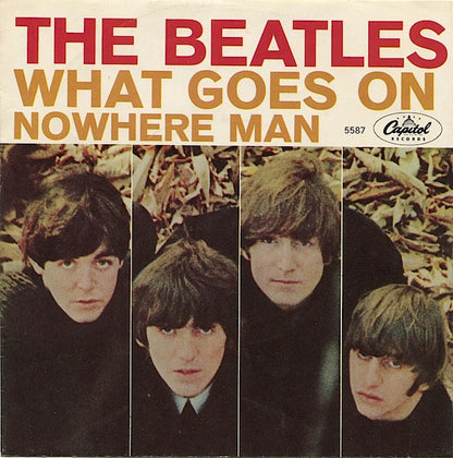 The Beatles : Nowhere Man / What Goes On (7", Single, Scr)