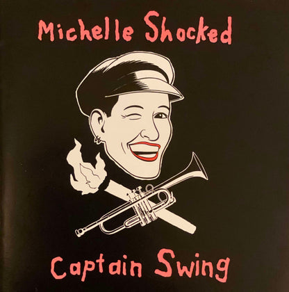 Michelle Shocked : Captain Swing (CD, Album)