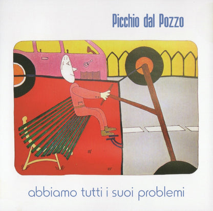 Picchio Dal Pozzo : Abbiamo Tutti I Suoi Problemi (CD, Album, RE, RM)