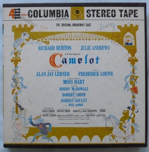 Alan Jay Lerner, Frederick Loewe / Julie Andrews, Richard Burton (2) : Camelot (Original Broadway Cast Recording) (Reel, Album, 4 T)