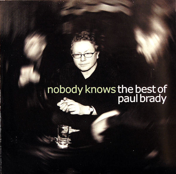 Paul Brady : Nobody Knows: The Best Of Paul Brady (CD, Comp)