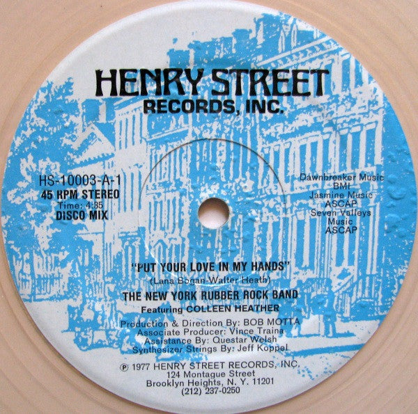 The New York Rubber Rock Band Featuring Colleen Heather : Put Your Love In My Hands / Peanuts (12", Cle)