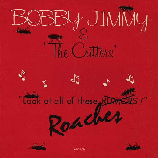 Bobby Jimmy And The Critters : Roaches (12", Single)