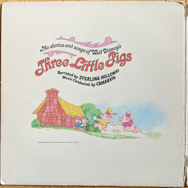 Sterling Holloway, Tutti Camarata : The Stories And Songs Of Walt Disney's Three Little Pigs (How They Fooled The Big Bad Wolf & Three Little Wolves And Invented A Wolf-Spanking Machine) (LP, Gat)