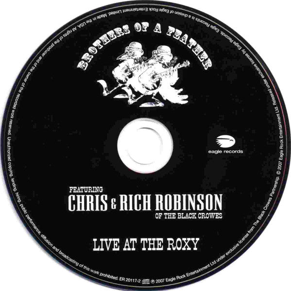 Brothers Of A Feather Featuring Chris* & Rich Robinson : Live At The Roxy (CD, Album)