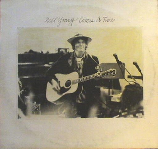 Neil Young : Comes A Time (LP, Album)