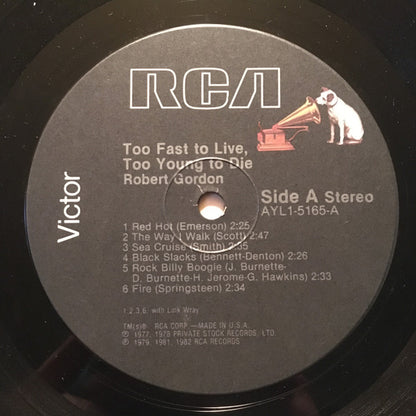 Robert Gordon (2) : Too Fast To Live, Too Young To Die (LP, Comp, Ind)