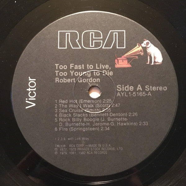Robert Gordon (2) : Too Fast To Live, Too Young To Die (LP, Comp, Ind)