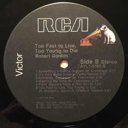 Robert Gordon (2) : Too Fast To Live, Too Young To Die (LP, Comp, Ind)