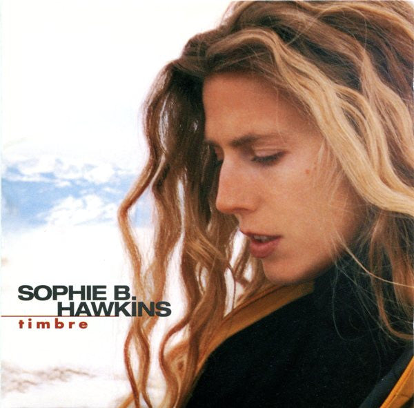 Sophie B. Hawkins : Timbre (HDCD, Album, Enh)