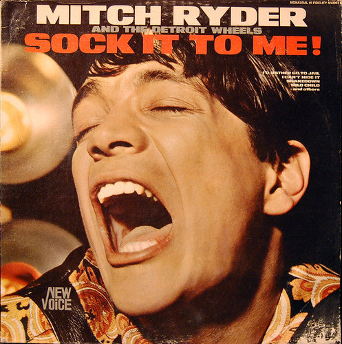 Mitch Ryder & The Detroit Wheels : Sock It To Me! (LP, Mono)