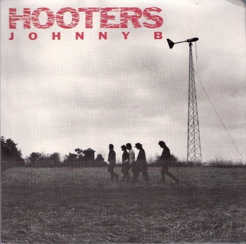 The Hooters : Johnny B (7", Styrene, Car)