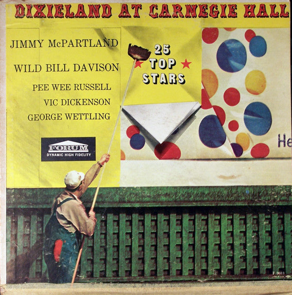 Jimmy McPartland, Wild Bill Davison / Pee Wee Russell, Vic Dickenson, George Wettling : Dixieland At Carnegie Hall (25 Top Stars) (LP, Mono)
