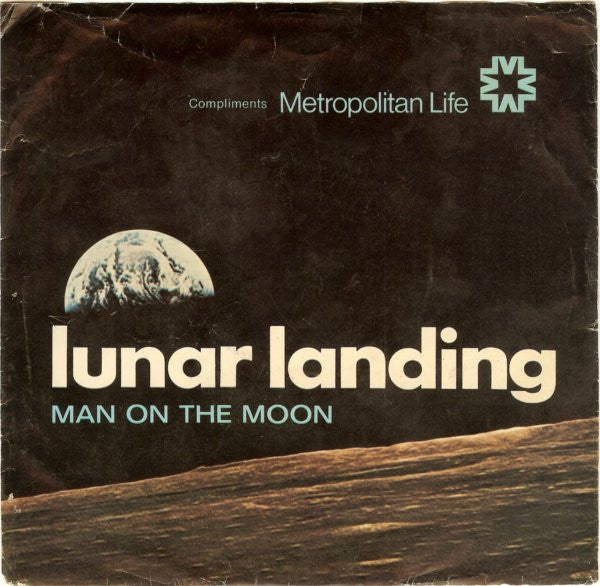 Unknown Artist : Lunar Landing: Man On The Moon (7")