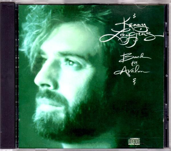 Kenny Loggins : Back To Avalon (CD, Album)