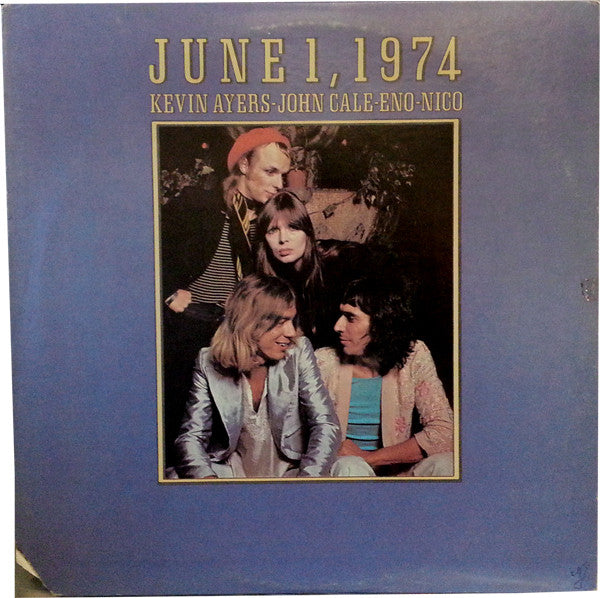 Kevin Ayers - John Cale - Brian Eno - Nico (3) : June 1, 1974 (LP, Album, Pit)