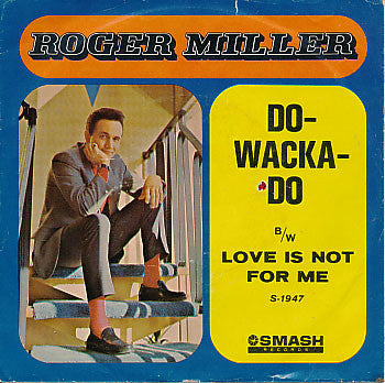 Roger Miller : Do-Wacka-Do (7", Single)