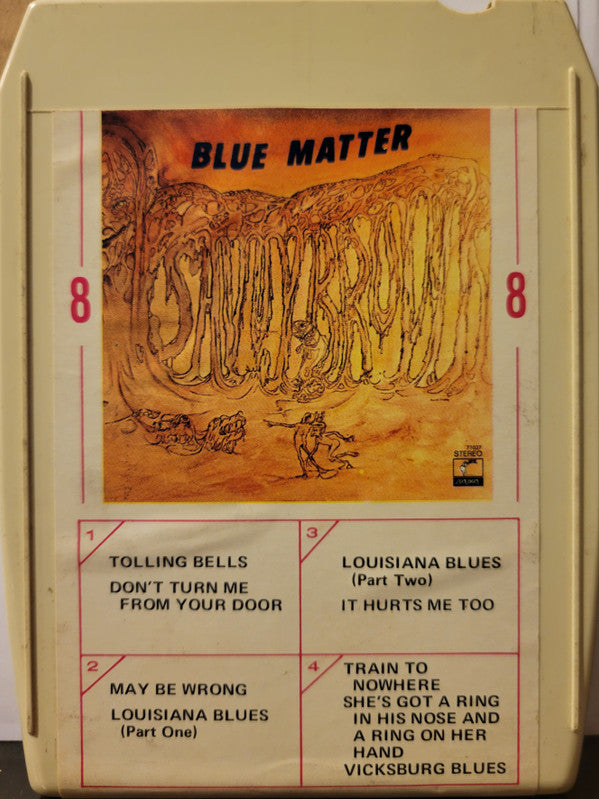 Savoy Brown : Blue Matter (8-Trk, Album)