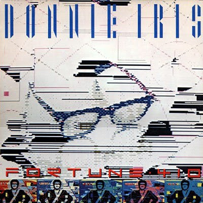 Donnie Iris : Fortune 410 (LP, Album, Glo)