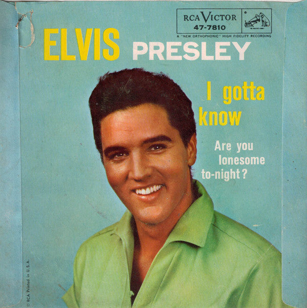 Elvis Presley : Are You Lonesome To-Night? (7", Single, Ind)