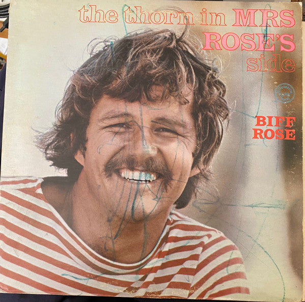 Biff Rose : The Thorn In Mrs. Rose's Side (LP, Album)