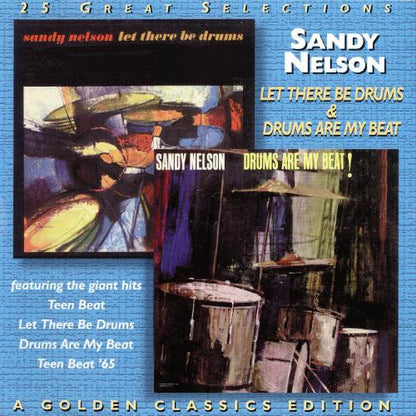 Sandy Nelson : Let There Be Drums & Drums Are My Beat (CD, Comp)