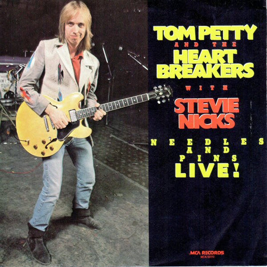 Tom Petty And The Heartbreakers With Stevie Nicks : Needles And Pins (Live!) (7")
