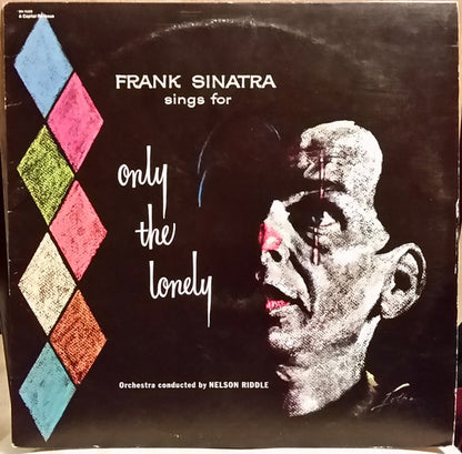 Frank Sinatra : Frank Sinatra Sings For Only The Lonely (LP, Album, RE)