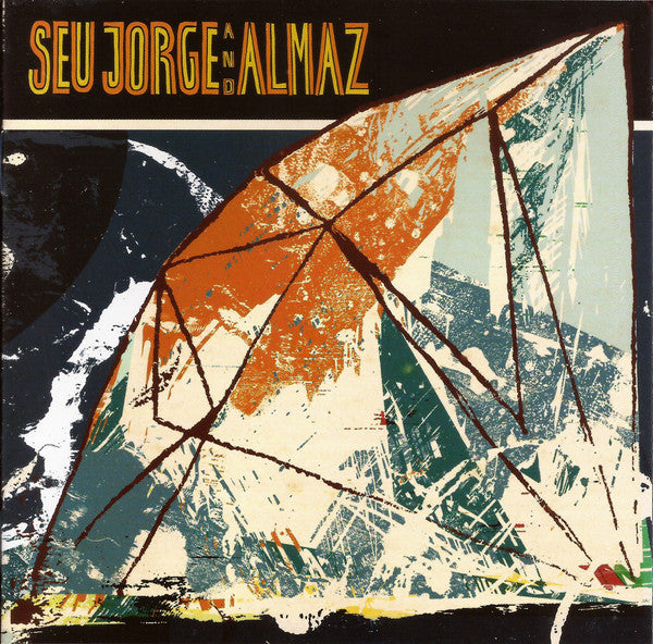 Seu Jorge And Almaz (3) : Seu Jorge And Almaz (CD, Album)