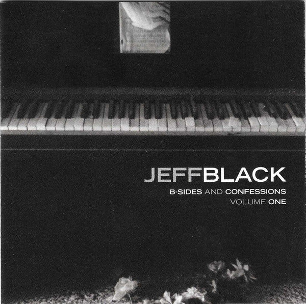 Jeff Black : B-Sides And Confessions: Volume One (CD, Album)