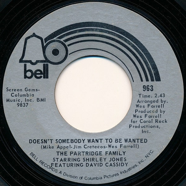 The Partridge Family : Doesn't Somebody Want To Be Wanted (7", Single, Styrene, She)