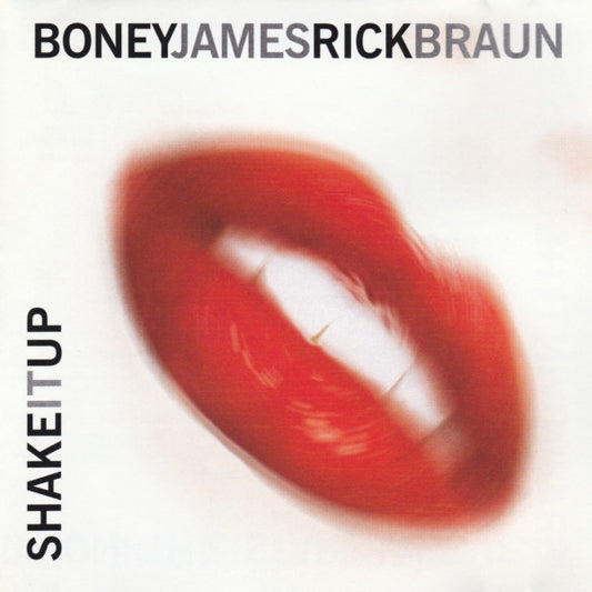 Boney James, Rick Braun : Shake It Up (CD, Album)