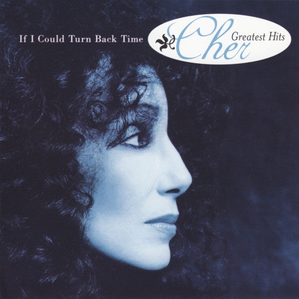 Cher : If I Could Turn Back Time - Cher's Greatest Hits (CD, Comp, Club)