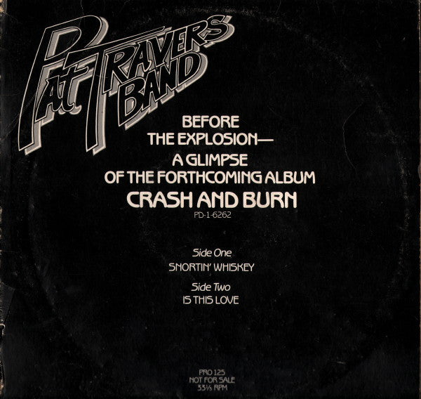 Pat Travers Band : Snortin' Whiskey / Is This Love (12", Promo)