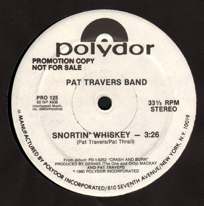 Pat Travers Band : Snortin' Whiskey / Is This Love (12", Promo)