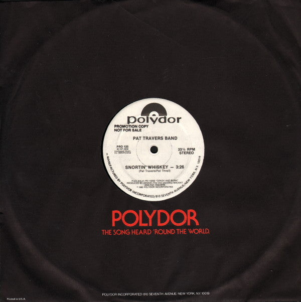 Pat Travers Band : Snortin' Whiskey / Is This Love (12", Promo)