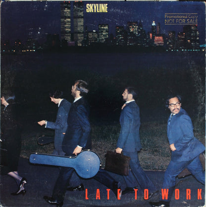Skyline (17) : Late To Work (LP, Album)