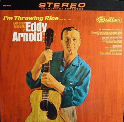 Eddy Arnold : I'm Throwing Rice (At The Girl I Love) And Other Favorites By  Eddy Arnold (LP, Album)