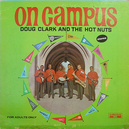 Doug Clark & The Hot Nuts : On Campus (LP, Album)