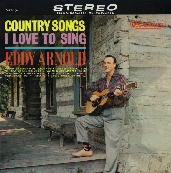 Eddy Arnold : Country Songs I Love To Sing (LP, Album, RE, Ind)