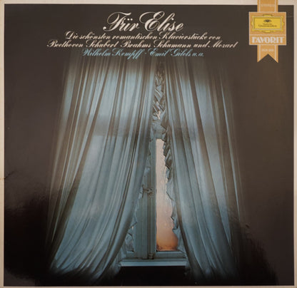Ludwig Van Beethoven, Franz Schubert, Johannes Brahms, Robert Schumann, Wolfgang Amadeus Mozart, Wilhelm Kempff, Emil Gilels, Jörg Demus, Homero Francesch : Für Elise - Die Schönsten Romantischen Klavierstücke (LP, Comp)