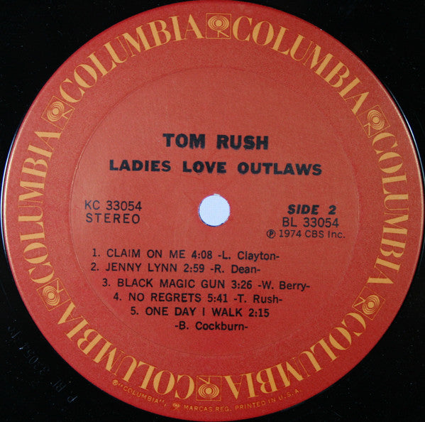 Tom Rush : Ladies Love Outlaws (LP, Album, Ter)