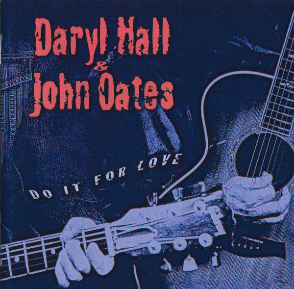 Daryl Hall & John Oates : Do It For Love (CD, Album)