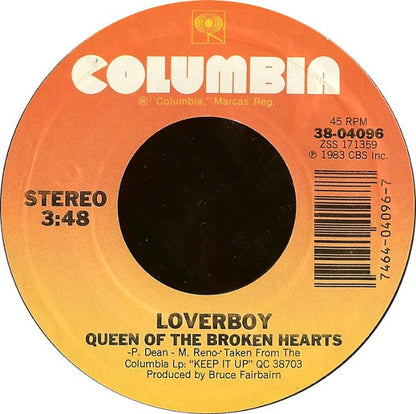 Loverboy : Queen Of The Broken Hearts (7", Single, Styrene, Pit)