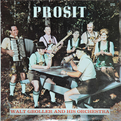Walt Groller And His Orchestra : Prosit (LP, Album)