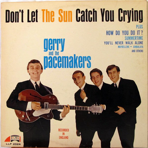 Gerry & The Pacemakers : Don't Let The Sun Catch You Crying (LP, Album, Mono, Ind)