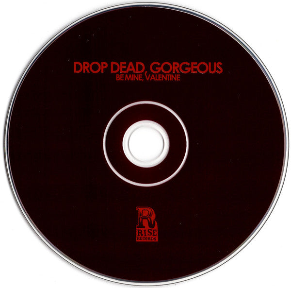 Drop Dead, Gorgeous : Be Mine, Valentine (CD, EP)