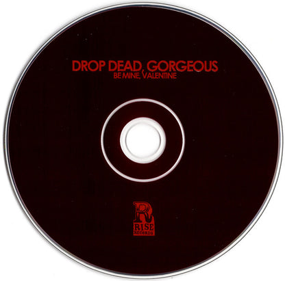 Drop Dead, Gorgeous : Be Mine, Valentine (CD, EP)
