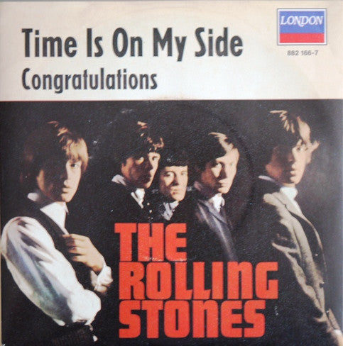 The Rolling Stones : Time Is On My Side / Congratulations (7", Single, RE)